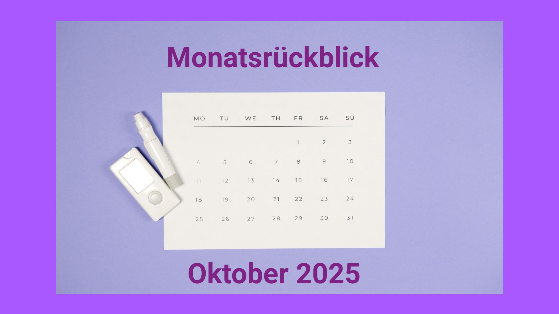 Blog_KIANA_Monatsrückblick Oktober 2025
