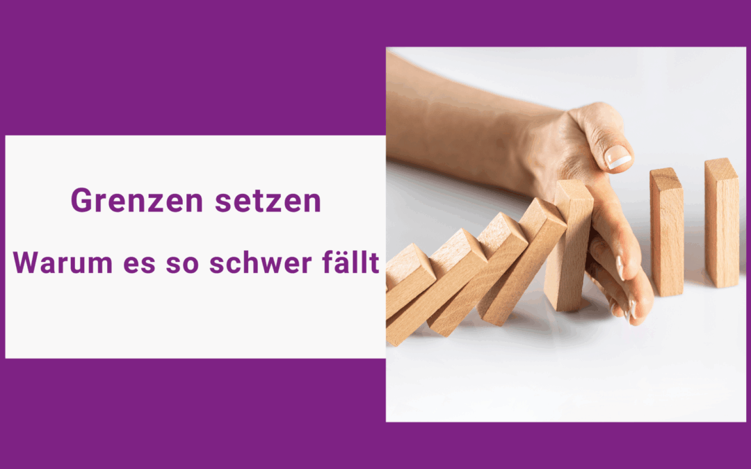 Grenzen setzen als hochsensible Person ✋ Warum es so schwer fällt und wie du es sanft lernen kannst